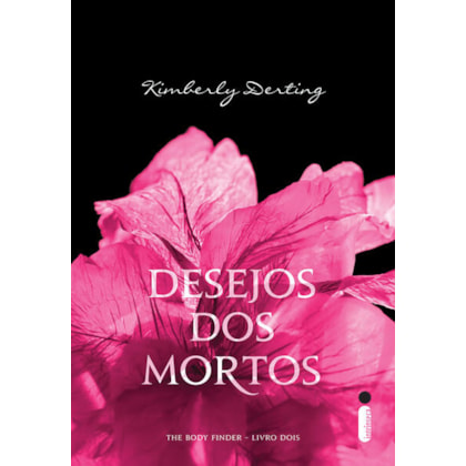 DESEJOS DOS MORTOS