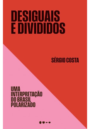 DESIGUAIS E DIVIDIDOS