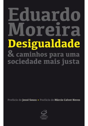 DESIGUALDADE & CAMINHOS PARA UMA SOCIEDADE MAIS JUSTA