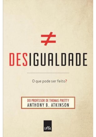 DESIGUALDADE - O QUE PODE SER FEITO?