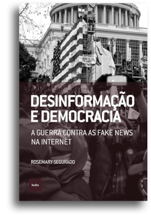 DESINFORMAC¸A~O E DEMOCRACIA