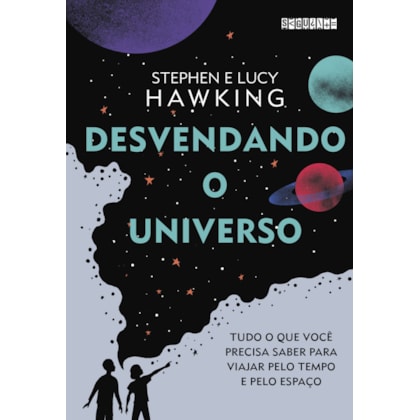DESVENDANDO O UNIVERSO