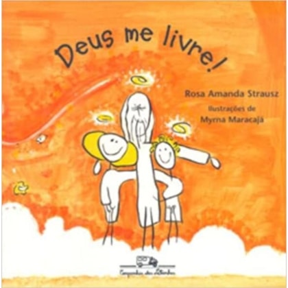 DEUS ME LIVRE!