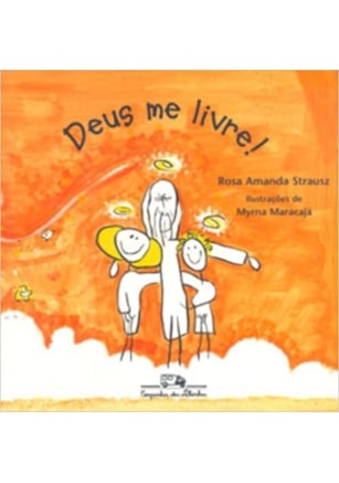 DEUS ME LIVRE!