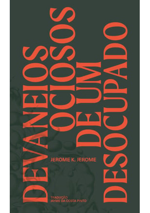 DEVANEIOS OCIOSOS DE UM DESOCUPADO