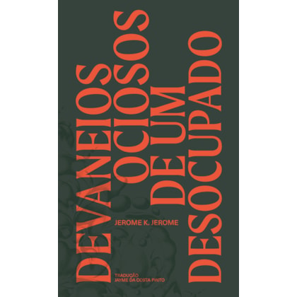 DEVANEIOS OCIOSOS DE UM DESOCUPADO