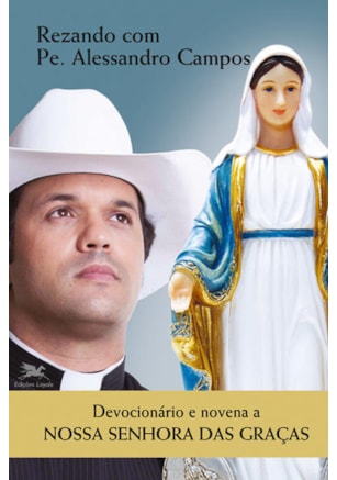 DEVOCIONÁRIO E NOVENA A NOSSA SENHORA DAS GRAÇAS