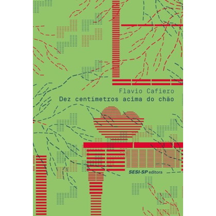 Dez centímetros acima do chão