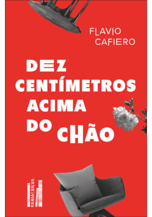 Dez centímetros acima do chão