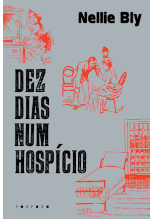 DEZ DIAS NUM HOSPÍCIO