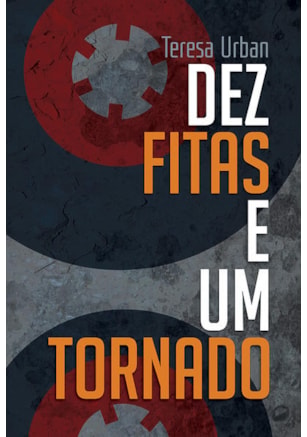 DEZ FITAS E UM TORNADO