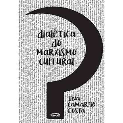 DIALÉTICA DO MARXISMO CULTURAL