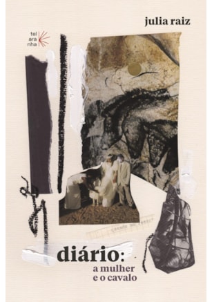 DIÁRIO: A MULHER E O CAVALO