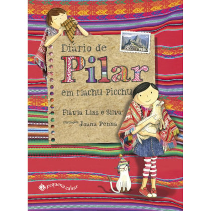 DIÁRIO DE PILAR EM MACHU PICCHU