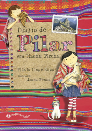 DIÁRIO DE PILAR EM MACHU PICCHU (NOVA EDIÇÃO)