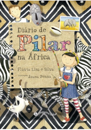 DIÁRIO DE PILAR NA ÁFRICA (NOVA EDIÇÃO)