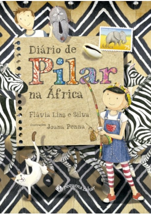 DIÁRIO DE PILAR NA ÁFRICA (NOVA EDIÇÃO)