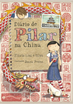 DIÁRIO DE PILAR NA CHINA (NOVA EDIÇÃO)