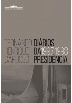 DIÁRIOS DA PRESIDÊNCIA 1997-1998 (VOLUME 2)