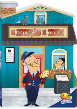 DIAS DE AVENTURAS: NA ESTAÇÃO DE TREM