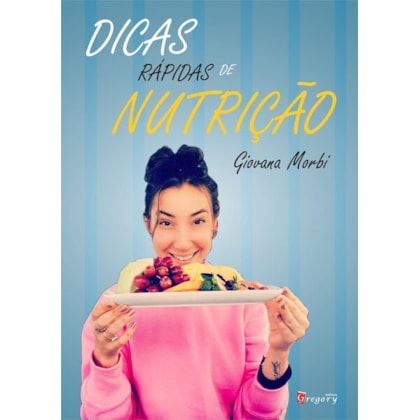 Dicas rápidas de nutrição