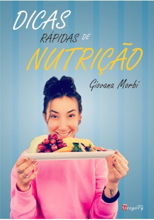 Dicas rápidas de nutrição