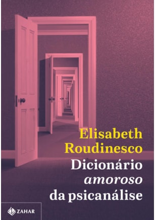 DICIONÁRIO AMOROSO DA PSICANÁLISE