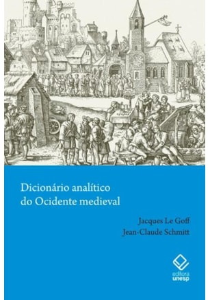 DICIONÁRIO ANALÍTICO DO OCIDENTE MEDIEVAL - VOLUMES 1 E 2