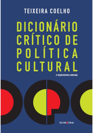 DICIONÁRIO CRÍTICO DE POLÍTICA CULTURAL