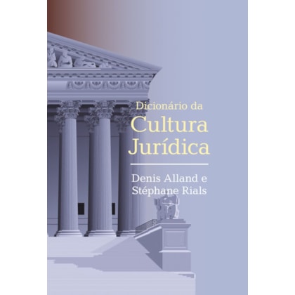 DICIONÁRIO DA CULTURA JURÍDICA