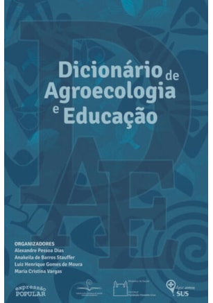 DICIONÁRIO DE AGROECOLOGIA E EDUCAÇÃO