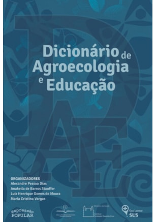 DICIONÁRIO DE AGROECOLOGIA E EDUCAÇÃO