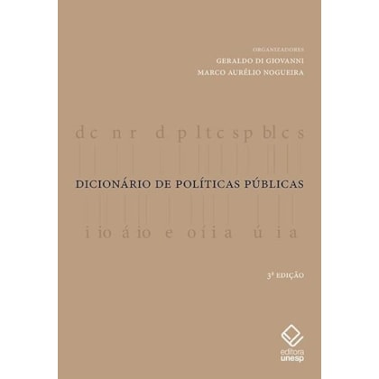 DICIONÁRIO DE POLÍTICAS PÚBLICAS - 3ª EDIÇÃO
