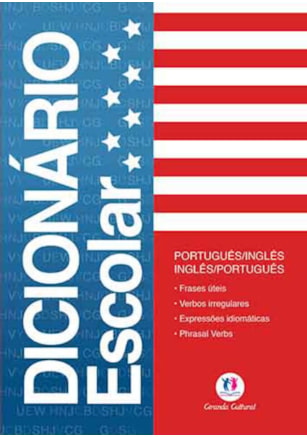 DICIONÁRIO ESCOLAR PORTUGUÊS/ INGLÊS