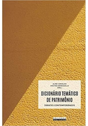 DICIONÁRIO TEMÁTICO DE PATRIMÔNIO