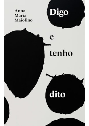 DIGO E TENHO DITO