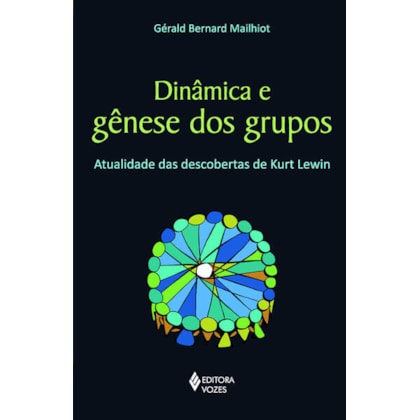 Dinâmica e gênese dos grupos