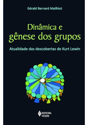 Dinâmica e gênese dos grupos