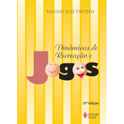 DINÂMICAS DE RECREAÇÃO E JOGOS