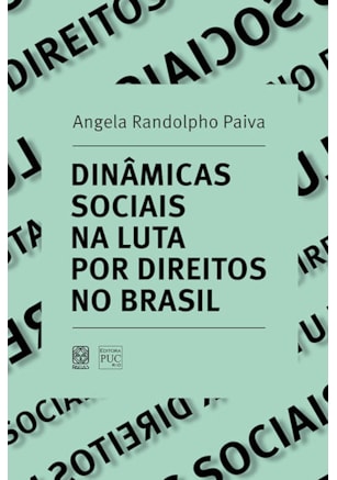 Dinâmicas sociais nas lutas por direitos no Brasil