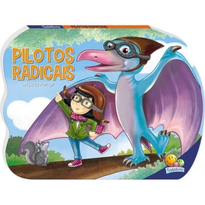 DINO-POP UP: PILOTOS RADICAIS