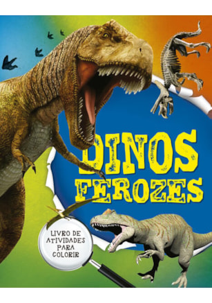 DINOS FEROZES - LIVRO 1