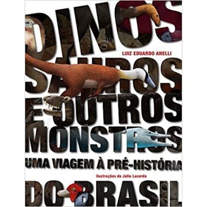 Dinossauros e Outros Monstros
