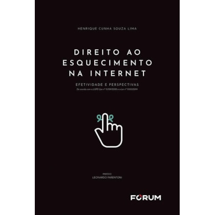 DIREITO AO ESQUECIMENTO NA INTERNET