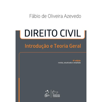 DIREITO CIVIL - INTRODUÇÃO E TEORIA GERAL