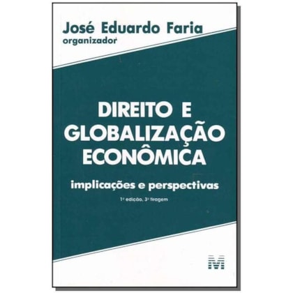 DIREITO E GLOBALIZAÇÃO ECONÔMICA - 1 ED./2015
