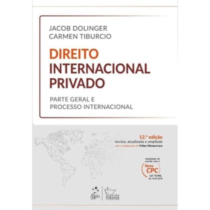 DIREITO INTERNACIONAL PRIVADO - PARTE GERAL E PROCESSO INTERNACIONAL