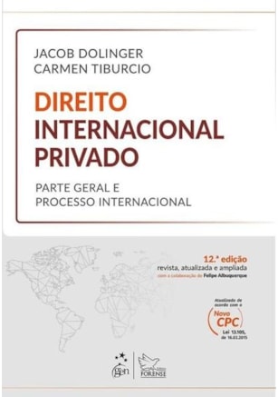 DIREITO INTERNACIONAL PRIVADO - PARTE GERAL E PROCESSO INTERNACIONAL