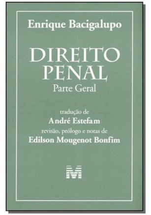 DIREITO PENAL: PARTE GERAL - 1 ED./2005