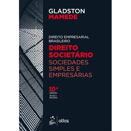 DIREITO SOCIETÁRIO - SOCIEDADES SIMPLES E EMPRESÁRIAS